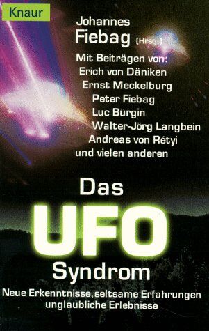 Johannes Fiebag - Das UFO-Syndrom - Preis vom 09.10.2026 07:28:09 h