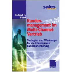 Kundenmanagement im Multi-Channel-Vertrieb, Fachbücher von Hartmut H. Biesel