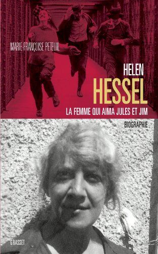Marie-Françoise Peteuil - Helen Hessel, la femme qui aima Jules et Jim : biographie - Preis vom 09.10.2026 07:28:09 h