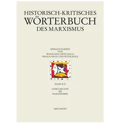 Historisch-kritisches Wörterbuch des Marxismus / links/rechts bis Maschinerie, Fachbücher von Frigga Haug, Peter Jehle