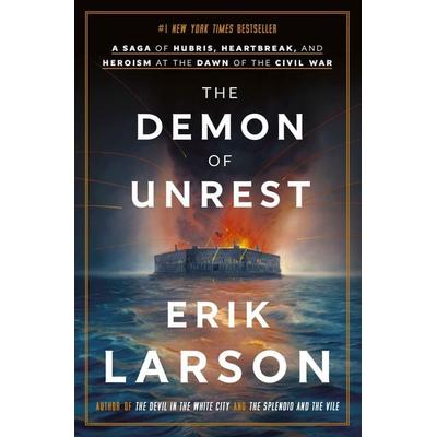 The Demon of Unrest, Gebundene Ausgabe von Erik Larson, Random House N.Y., 978-0-385-34874-4