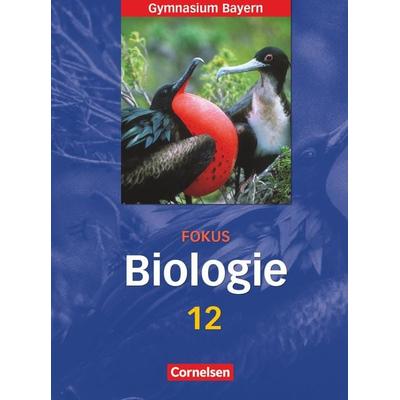 Fokus Biologie - Oberstufe - Gymnasium Bayern - 12. Jahrgangsstufe, Gebundene Ausgabe von Stefanie Esders,Walter Kleesattel,Gabriele Gräbe,Ulrich