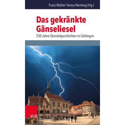 Das gekränkte Gänseliesel, Taschenbuch von , Vandenhoeck + Ruprecht, 978-3-525-30080-0