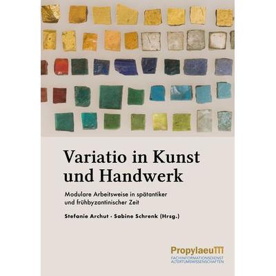 Variatio in Kunst und Handwerk, Gebundene Ausgabe von , Propylaeum, 978-3-96929-148-1