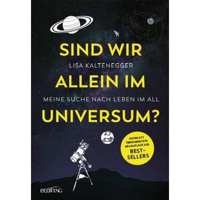 Sind wir allein im Universum?, Gebundene Ausgabe von Lisa Kaltenegger, Ecowing, 978-3-7110-0350-8