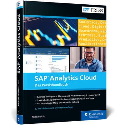 SAP Analytics Cloud, Gebundene Ausgabe von Abassin Sidiq, Rheinwerk, 978-3-8362-9610-6