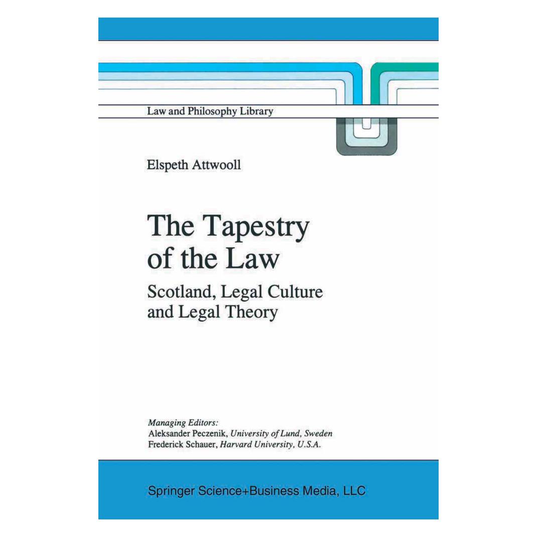 Springer The Tapestry of the Law (Englisch, Softcover, E. Attwooll) (55379335)