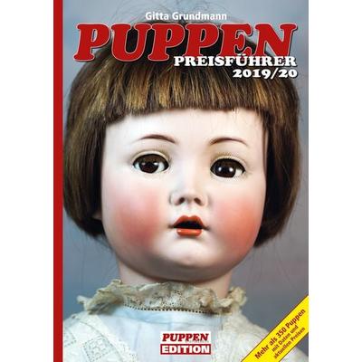 Puppen Preisführer 2019/20, Taschenbuch von Gitta Grundmann, Wellhausen & Marquardt Mediengesellschaft, 978-3-939806-98-1
