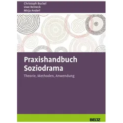 Praxishandbuch Soziodrama, Fachbücher von Mirja Anderl, Christoph Buckel, Uwe Reineck