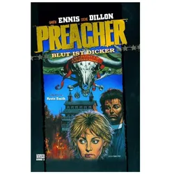 Preacher. Blut ist dicker, Comics + Manga von Garth Ennis