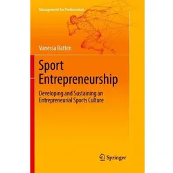 Sport Entrepreneurship, Fachbücher von Vanessa Ratten