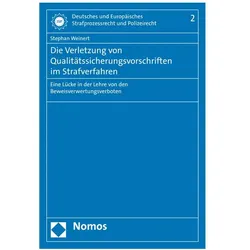 Die Verletzung von Qualitätssicherungsvorschriften im Strafverfahren, Fachbücher von Stephan Weinert