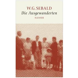 Die Ausgewanderten, Belletristik von W. G. Sebald, W.G. Sebald, W G Sebald
