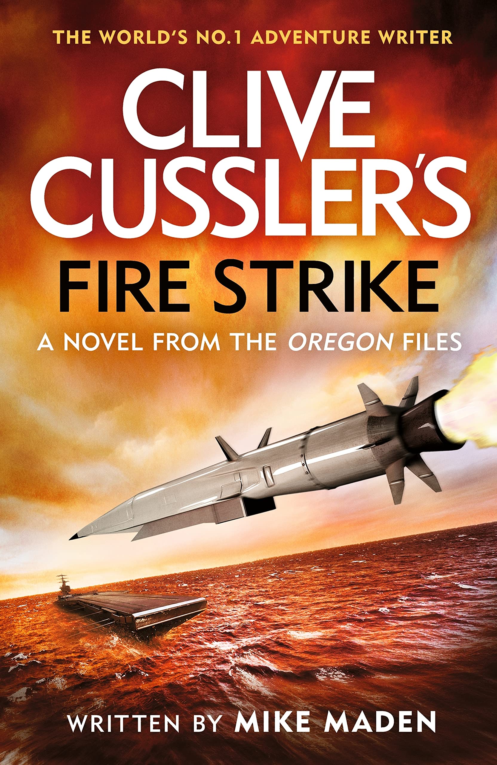 Mike Maden - Clive Cussler's Fire Strike - Preis vom 09.10.2026 07:28:09 h