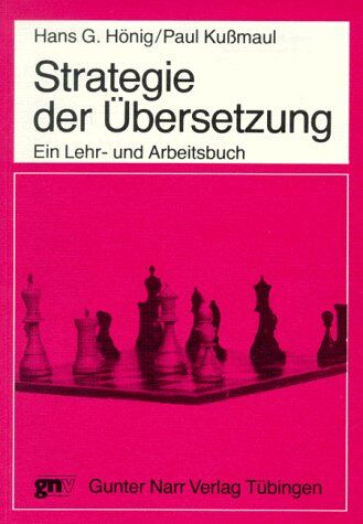Hönig, Hans G. - Strategie der Übersetzung. Ein Lehr- und Arbeitsbuch - Preis vom 11.10.2026 03:10:56 h