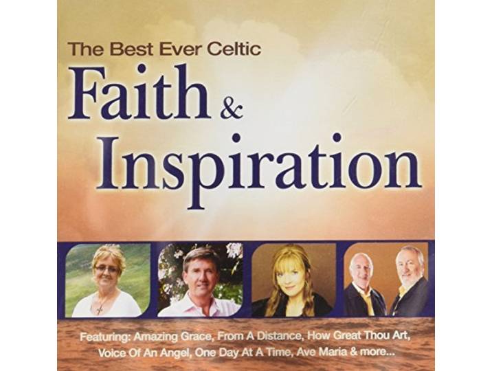 BEST EVER CELTIC FAITH & INSPIRATION, THE