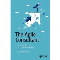 The Agile Consultant, Fachbücher von Rick Freedman