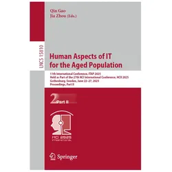 Human Aspects of IT for the Aged Population, Fachbücher von Jia Zhou, Qin Gao