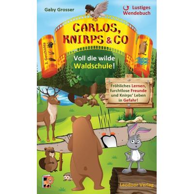 Carlos, Knirps & Co, Taschenbuch von Gaby Grosser, Tredition, 978-3-384-02625-5