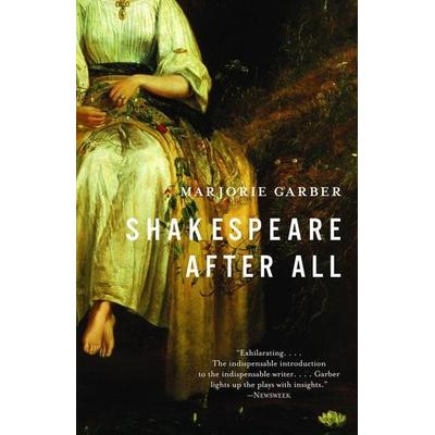 Shakespeare After All, Taschenbuch von Marjorie Garber, Vermilion, 978-0-385-72214-8