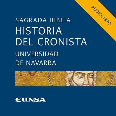 Historia del Cronista - Facultad de Teología-Universidad de Navarra, Audio, 9788431357412