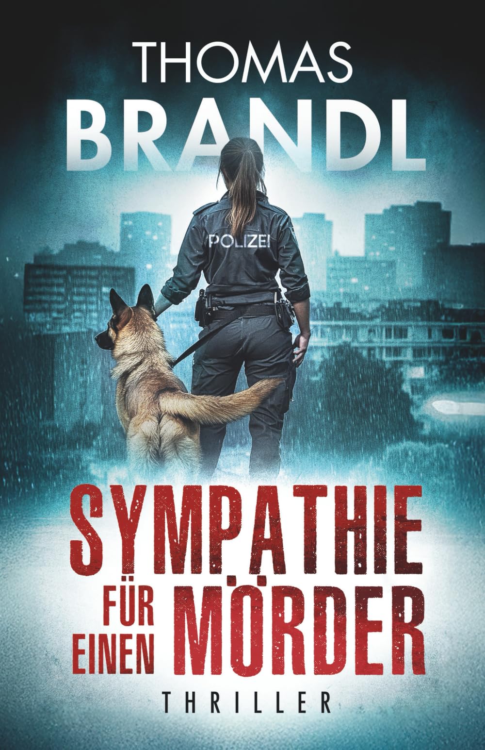 Thomas Brandl - Sympathie für einen Mörder: Wenn Recht und Gerechtigkeit aufeinanderprallen. Packender Mafia-Thriller über falsche Fährten, einen Rachefeldzug und die Rolle der Medien. Kriminalroman - Preis vom 10.10.2026 11:48:34 h