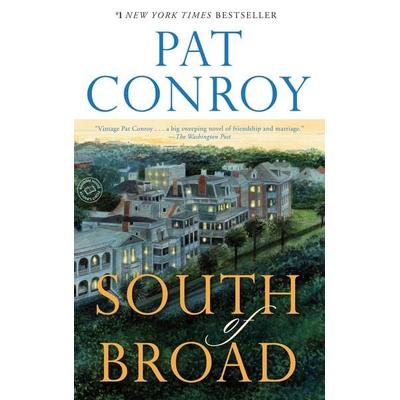 South of Broad, Taschenbuch von Pat Conroy, Penguin Random House, 978-0-385-34407-4