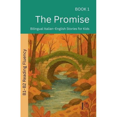 The Promise, Taschenbuch von Pomme Bilingual, Pomme Bilingual