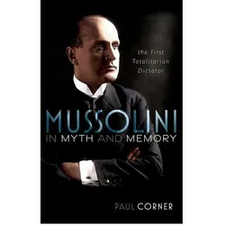 Mussolini in Myth and Memory, Fachbücher von Paul Corner, Corner Paul