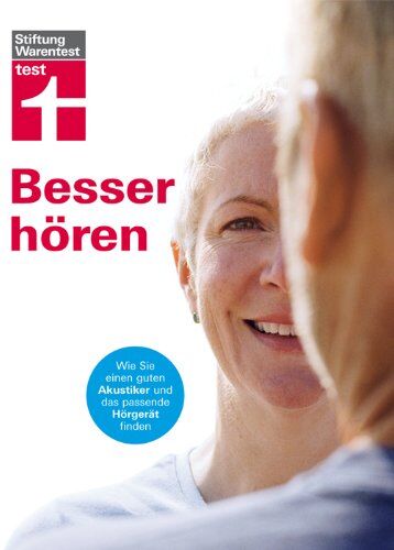 Elke Brüser - Besser hören: Wie Sie einen guten Akustiker und das passende Hörgerät finden - Preis vom 09.10.2026 07:28:09 h