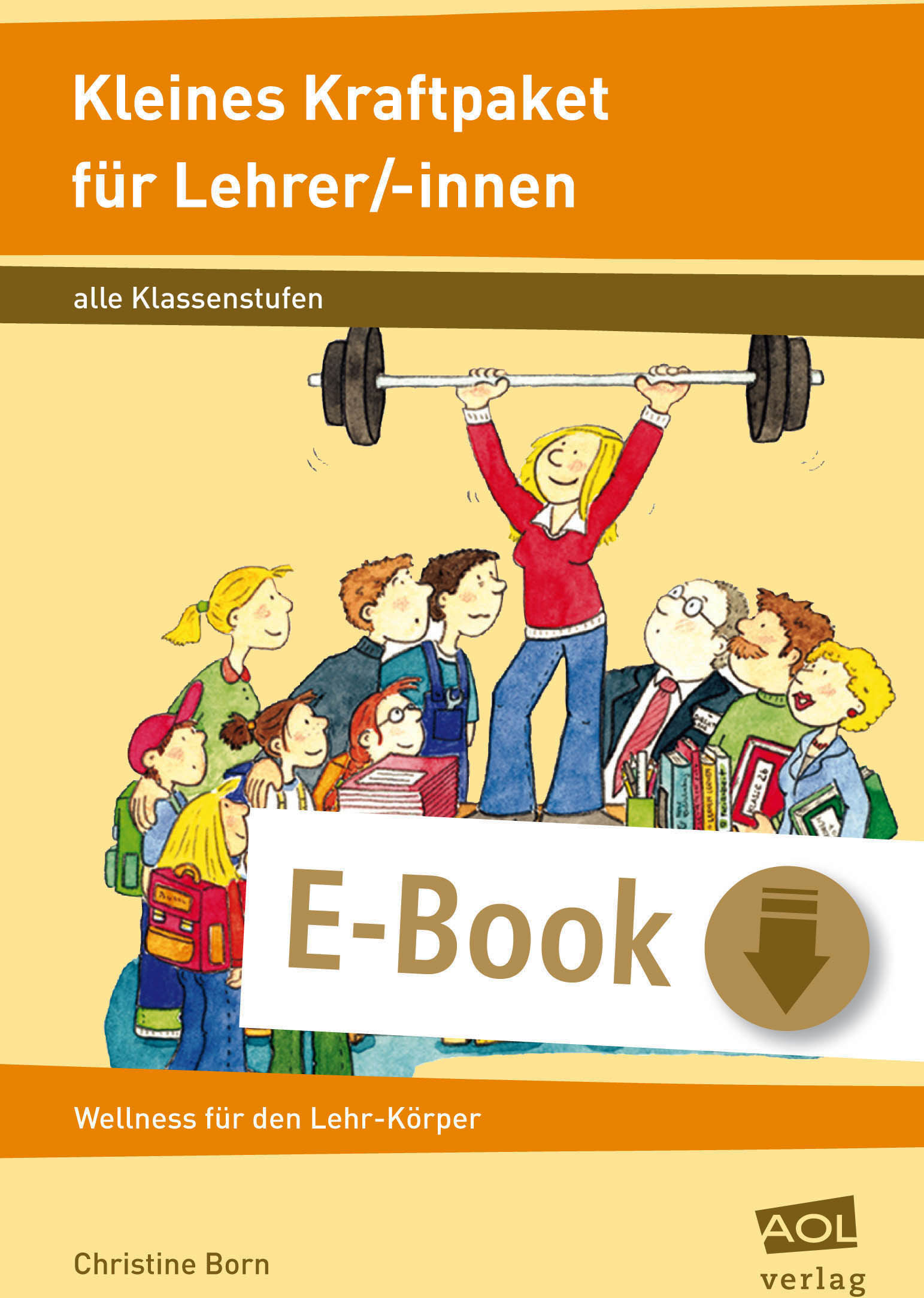 scolix (AOL-Verlag) Kleines Kraftpaket für Lehrer/-innen