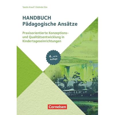 Pädagogische Ansätze, Taschenbuch von Gislinde Düx,Tassilo Knauf, Cornelsen bei Verlag an der Ruhr GmbH, 978-3-8346-5277-5