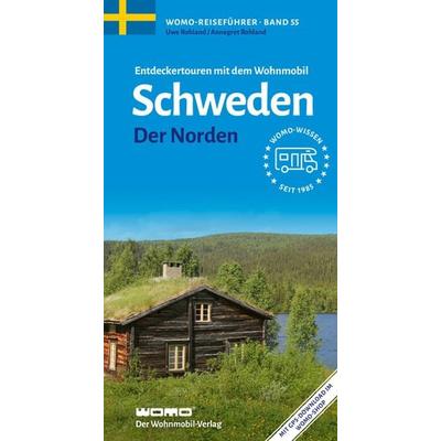 Entdeckertouren mit dem Wohnmobil Schweden - Der Norden, Taschenbuch von Uwe Rohland,Annegret Rohland, Womo, 978-3-86903-556-7
