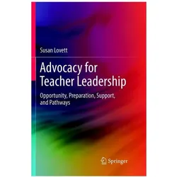 Advocacy for Teacher Leadership, Fachbücher von Susan Lovett