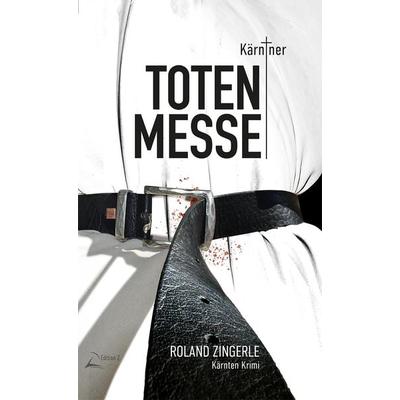 Kärntner Totenmesse, Taschenbuch von Roland Zingerle, Nova MD, 978-3-96698-345-7