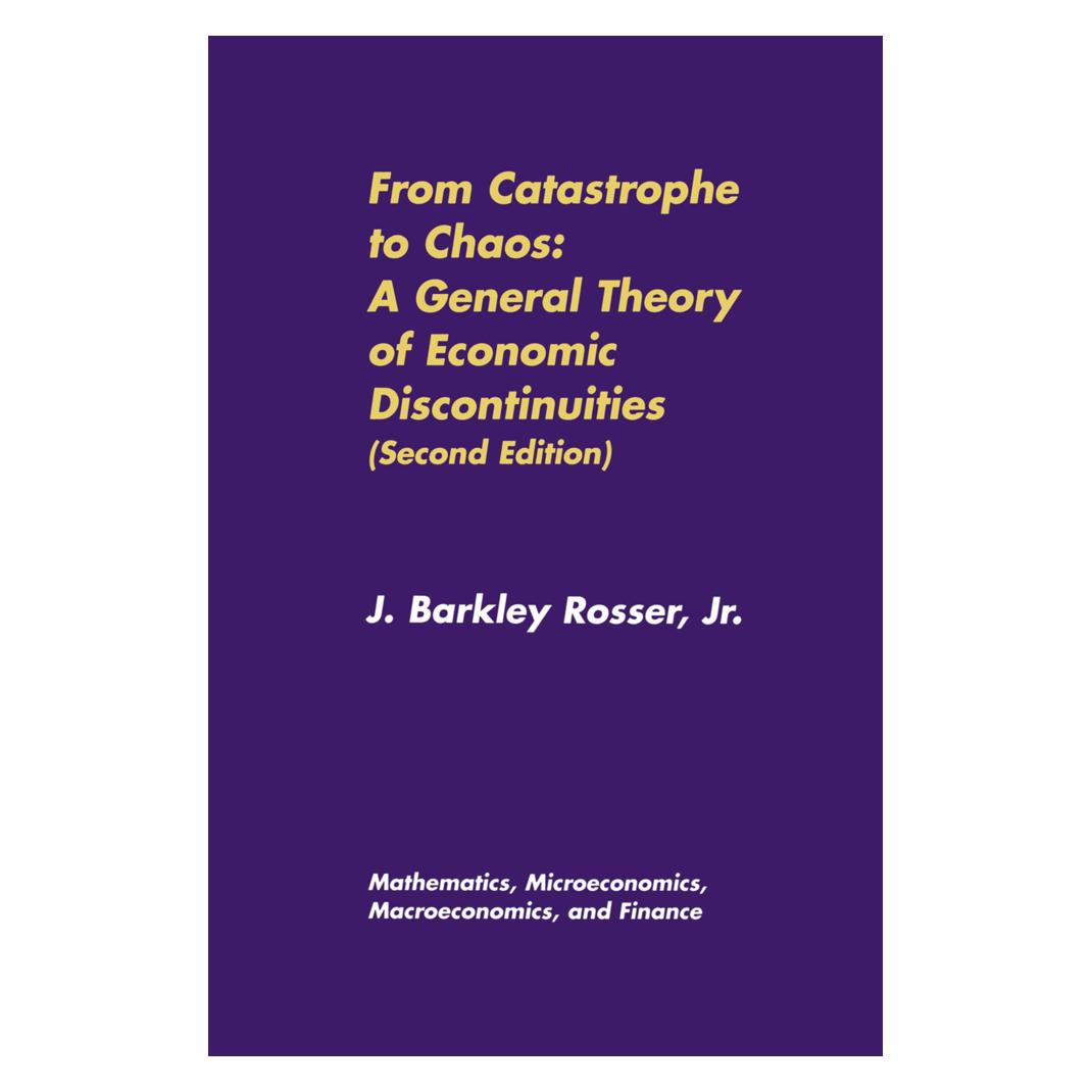 Springer From Catastrophe to Chaos: A General Theory of Economic Discontinuities (Englisch, Softcover, J. Barkley Rosser) (55539187)