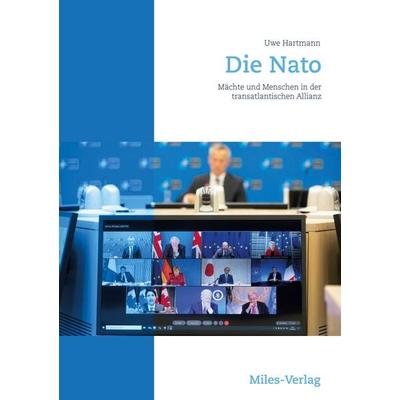 Die NATO, Taschenbuch von Uwe Hartmann, Miles-Verlag, 978-3-96776-031-6