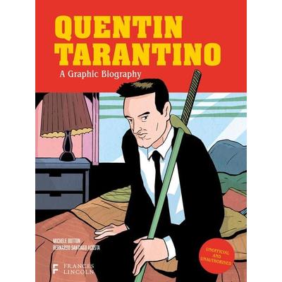 Quentin Tarantino: A Graphic Biography -