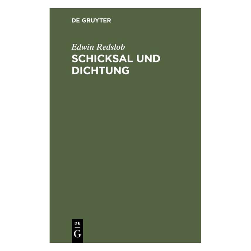 De Gruyter Redslob,E.:Schicksal und Dichtung (Deutsch, Hardcover, Edwin Redslob) (67761081)