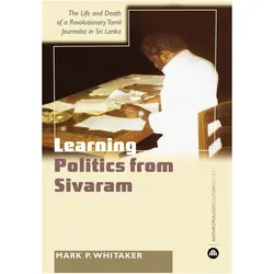 Learning Politics From Sivaram, Sachbücher von Mark P. Whitaker