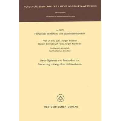 Neue Systeme und Methoden zur Steuerung mittelgroßer Unternehmen, Taschenbuch von Jürgen Bussiek, VS Verlag für Sozialwissenschaften,