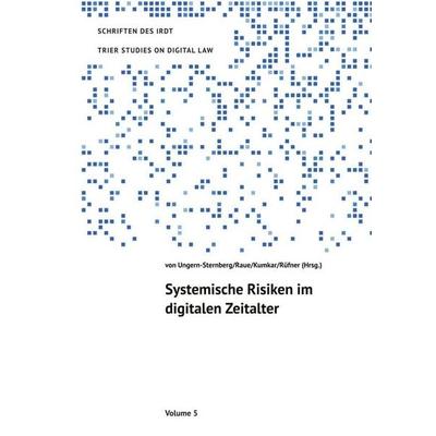 TRIER STUDIES ON DIGITAL LAW / Systemische Risiken im digitalen Zeitalter, Taschenbuch von Ino Augsberg, Epubli, 978-3-565-48838-4