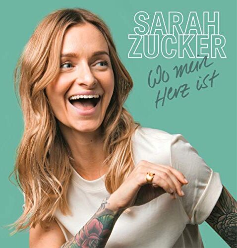 Sarah Zucker - Wo Mein Herz Ist - Preis vom 09.10.2026 07:28:09 h