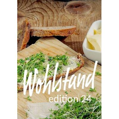 Wohlstand edition 24, Taschenbuch von Gerd Schreiner, Tredition, 978-3-384-45662-5