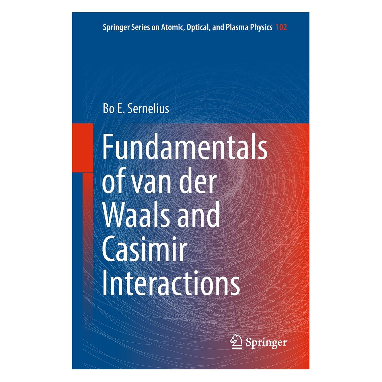 Springer Sernelius:Fundamentals of van der Waals (Englisch, Bo E. Sernelius, 2018) (9783319998305)