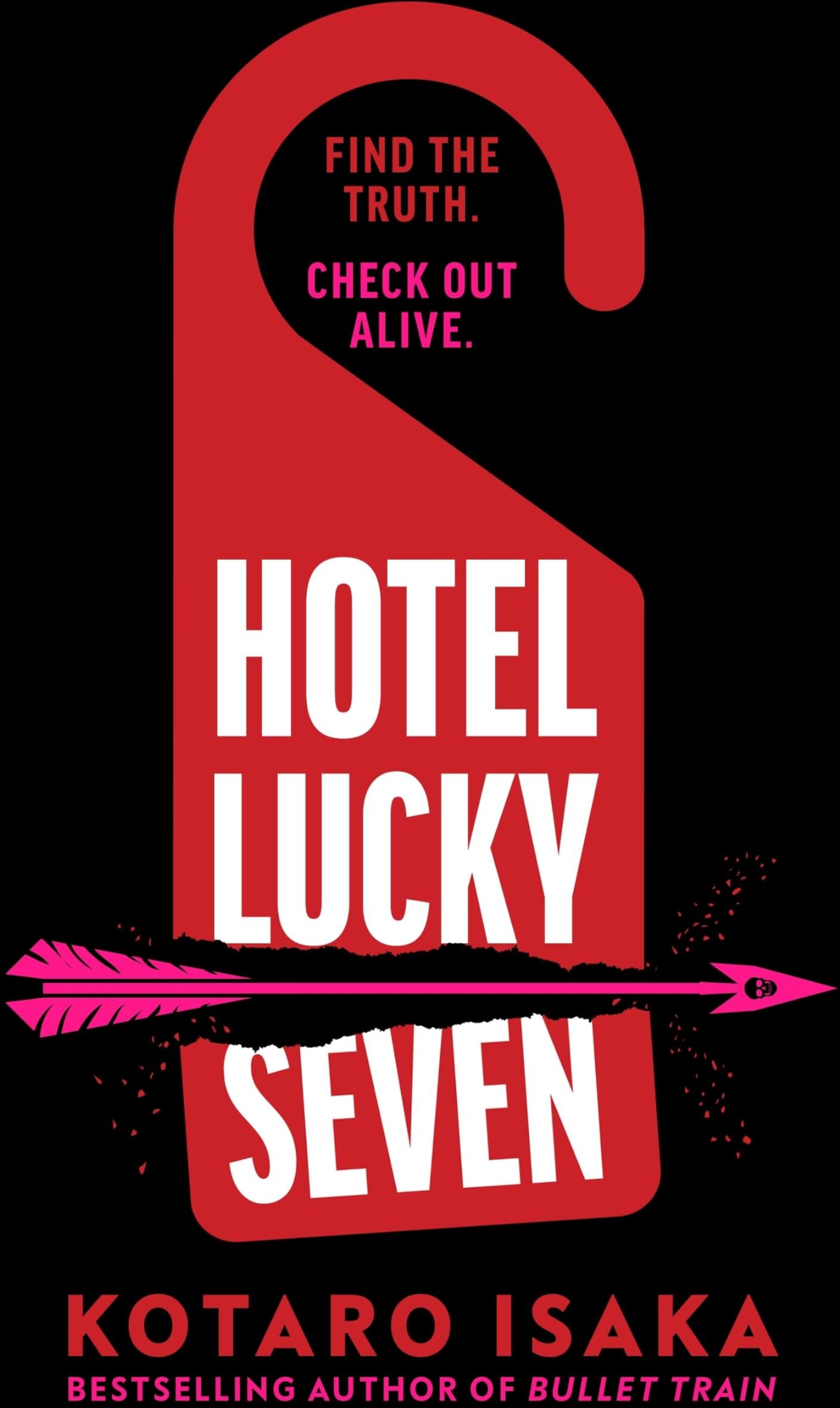 Kotaro Isaka - Hotel Lucky Seven: The action-packed thriller from the author of Bullet Train - Preis vom 10.10.2026 11:48:34 h