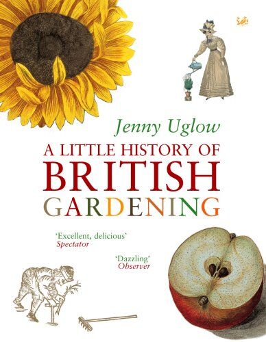 Jenny Uglow - A Little History of British Gardening - Preis vom 17.10.2026 19:25:27 h