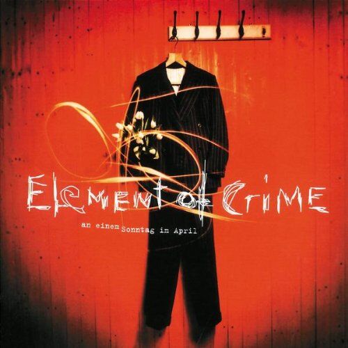 Element of Crime - An Einem Sonntag im April - Preis vom 28.09.2026 21:19:57 h