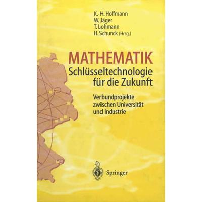 Mathematik Schlüsseltechnologie für die Zukunft, Taschenbuch von , Springer Berlin, 978-3-642-64453-5
