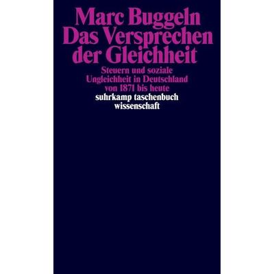 Das Versprechen der Gleichheit, Taschenbuch von Marc Buggeln, Suhrkamp, 978-3-518-29938-8